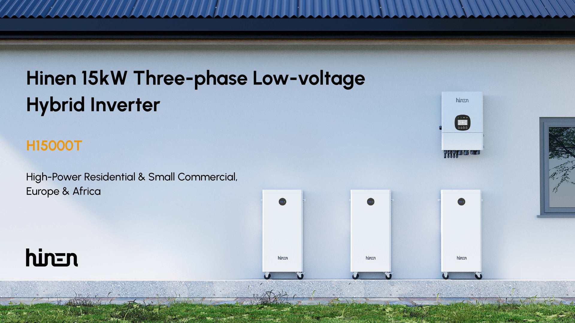 Hinen bringt einen 15-kW-Dreiphasen-Hybridwechselrichter mit dreifacher MPPT-Funktion und verbesserter Backup-Fähigkeit auf den Markt